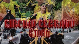 K John - Círculo Cerrado (Official Video)
