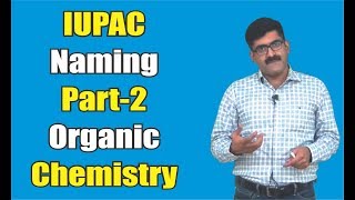 IUPAC Naming Part 2_Organic Chemistry for XI | XII | JEE-Main | C