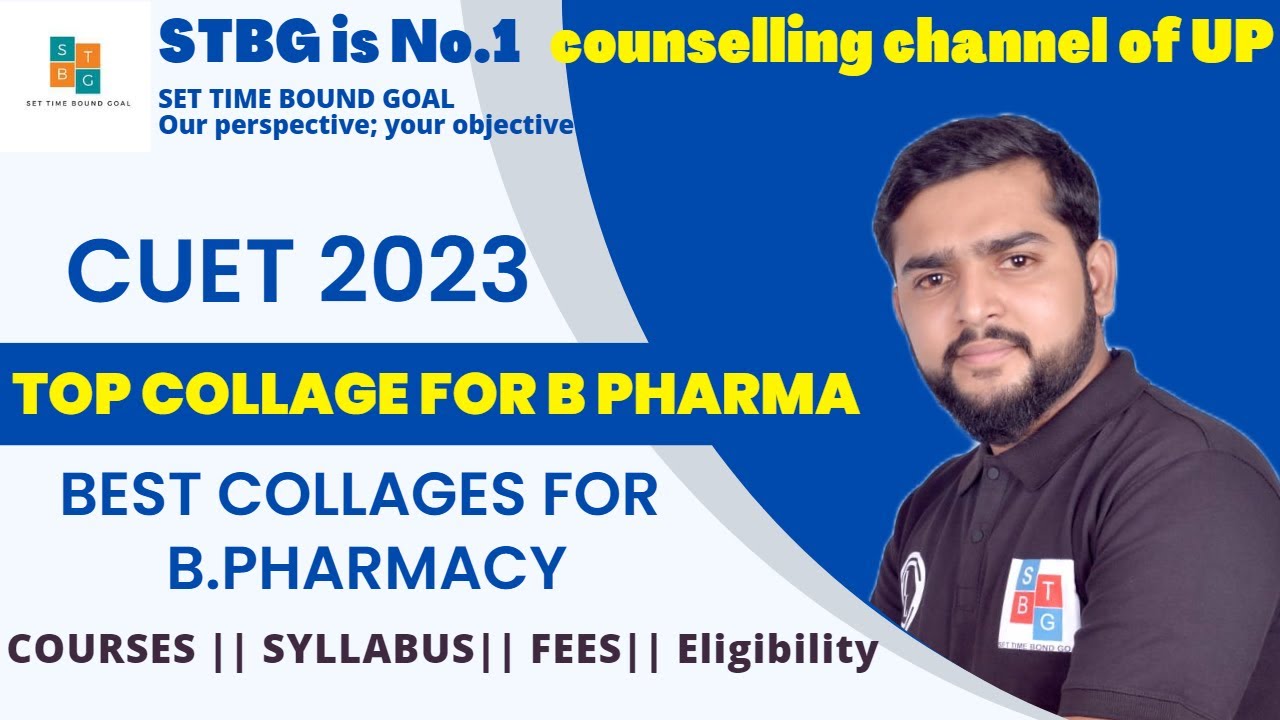 CUET 2023 | TOP Collage For B Pharma | Best Collages For B Pharmacy By ...