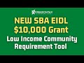 NEW SBA $10,000 EIDL Advance | Grant Low Income Community Requirement Online Tool