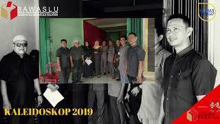 KALEIDOSKOP  BAWASLU BENGKULU SELATAN 2019