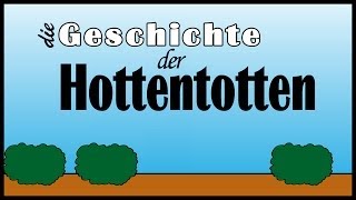 Die Geschichte der Hottentotten (Rhabarberbarbara)