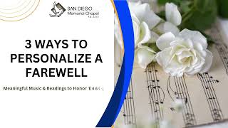 3 Ways to Personalize a Farewell | Funeral Planning Services San Diego