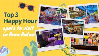 Uncovering Boca Raton's Happy Hour Hotspots: Top 3 Spots Revealed For Fun and Drinks