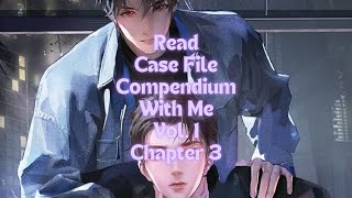 Read Case File Compendium with me Volume 1 Chapter 3