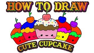 How To Draw A Cute Cupcake + With Rainbow Color a Cupcake Easy +  BIRTHDAY  Cupcake Easy