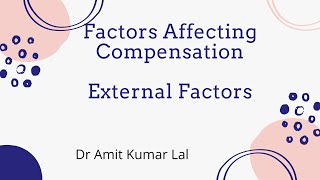 Factors Influencing Compensation/ Remuneration | External Factors|