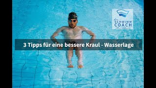 Drei Tipps für eine bessere Kraul-Wasserlage im Schwimmen