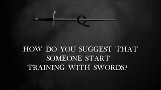 How to Start Training With Swords