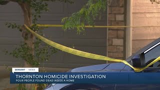 Thornton police investigating murder-suicide after family of 4 is found dead inside home