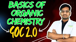 BASICS OF ORGANIC CHEMISTRY || PART 2 || GOC 2.0 || BMNT || NEET 2025