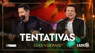 Tentativas - Lado B - @GianeGiovaniOficial