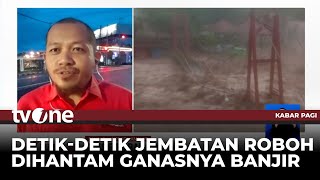 Banjir Landa Bandar Lampung, Jembatan Gantung Roboh Dihantam Derasnya Arus | Kabar Pagi tvOne