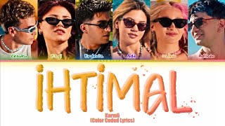 Karm6 “İhtimal” (Color Coded Lyrics)