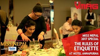 MISS NEPAL 2017 SPECIAL | THE RULES OF ETIQUETTE | M\u0026S VMAG