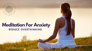 Mindfulness Meditation For Anxiety