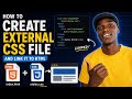 How To Create and Link an External CSS File to HTML (Beginner Tutorial)