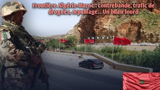 Frontière Algérie-Maroc : contrebande, trafic de drogues, orpaillage…Un bilan lourd.