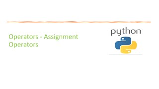 Basic Python 15: Python Operators - Assignment operators