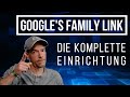 Kindersicherungen - Google's Family Link einrichten