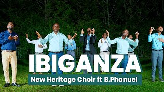 Ibiganza _ New Heritage Choir feat Phanuel Bigirimana