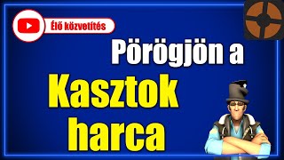 Pörögjön a Kasztok harca #1