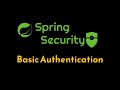 Basic Authentication with SpringBoot Security | Spring Security Implementation | Geekific