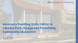 Accessory Dwelling Units (ADUs) & Takoma Park, Design and Permitting Community Discussion