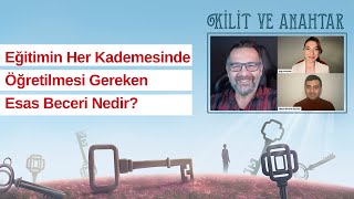 Eğitimin Her Kademesinde Öğretilmesi Gereken Esas Beceri Nedir?