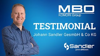 MBO Customer Testimonial – Hannes Sandler Talks About New Folding Production Lines