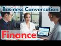 Business English Conversation in Finance 