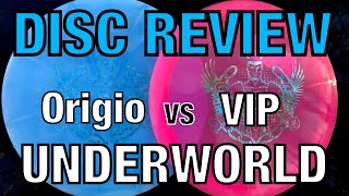 DISC REVIEW:  Westside Discs UNDERWORLD Origio vs VIP
