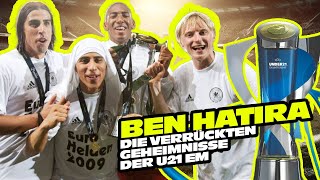 Die verrückten Geheimnisse der U21 EM I BEN-HATIRA - Der Fußball-und Lifestylepodcast