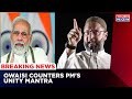 Indian Muslims Feel Targeted, Says Asaduddin Owaisi On Independence Day, Counters PM's Unity Mantra