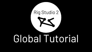 Rig studio 2 Global Tutorial (Rus, English subtitles)