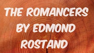 THE ROMANCERS BY EDMOND ROSTAND ONE ACT PLAY FOR BA SEM 6TH GNDU