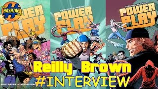 Jeff May Interviews Reilly Brown Power Play (Comic Book Artist)