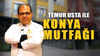 Temur Usta İle Konya Mutfağı #konyamutfağı #temurusta