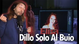 Elisa - Dillo Solo Al Buio REACTION