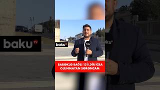 Babəklə bağlı 13 ildir icra olunmayan sərəncam