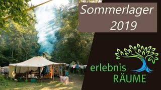 Zeltlager 2019 - Erlebnisräume (Sommer in der Schweiz)