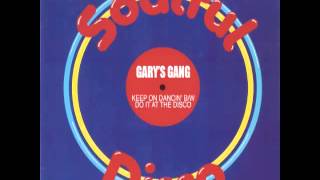 Gary's Gang - Keep On Dancin'