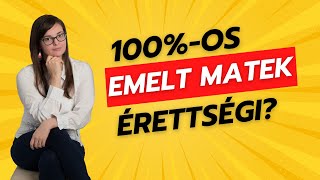 Így írj 100%-os EMELT matematika érettségit anélkül, hogy zseni lennél!