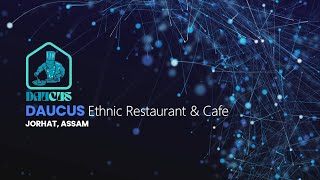 DAUCUS - Ethnic Restaurant \u0026 Café || Best Restaurant in Jorhat || Best Café in Jorhat || 360 View ||