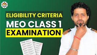 What is the eligibility criteria required for MEO Class 1 Exams?