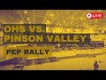 OHS vs. Pinson Valley - Pep Rally