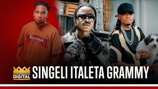 SINGELI ITALETA GRAMMY TANZANIA/DULAH MAKABILA NI MFALME WA SINGELI/KUROGA NDIYO ZETU