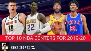 Top 10 Centers In The NBA For The 2019-20 Regular Season