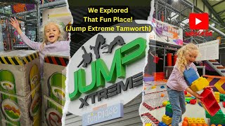 We Explored That Fun Place! (Jump Extreme Tamworth)