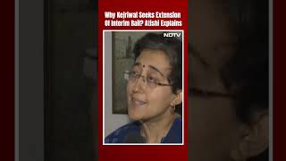 Atishi As Arvind Kejriwal Seeks Extension Of Interim Bail For Medical Test: “Sudden Weight Loss…”